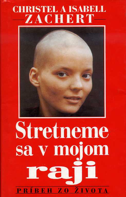 Christela a Isabel Zachert - Stretneme sa v mojom raji